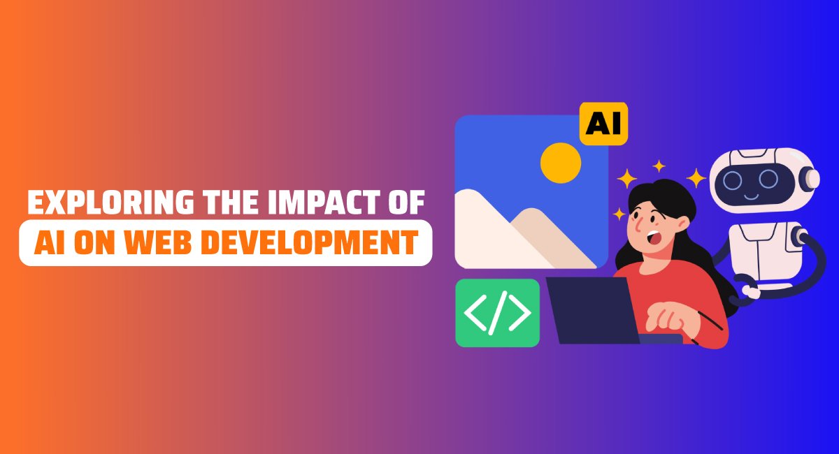 Exploring the Impact of AI on Web Development